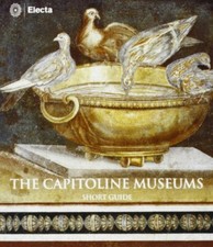 The Capitoline Museums Short Guide, Giustozzi, Nunzio