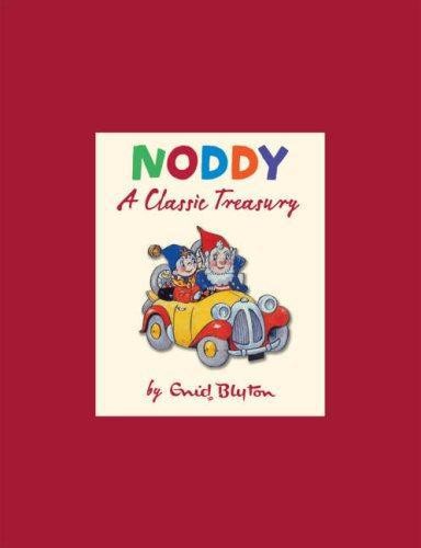 Noddy classic treasury - noddy:,