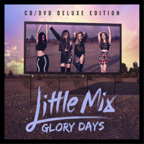 Little mix glory - glory, days