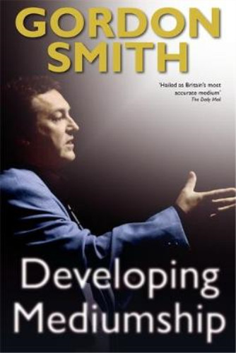 Developing mediumship gordon - developing, mediumship,