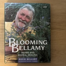 Blooming Bellany : Herbs and Herbal Healing by David Bellamy (1994, Hardcover)