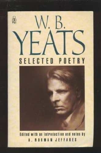 Selected poetry yeats - selected, b.