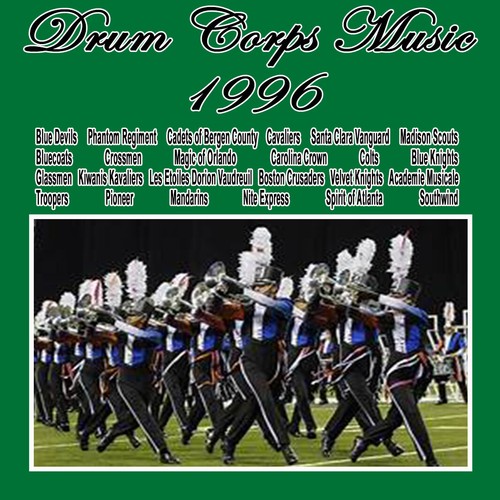 Drum corps music - of, 1996