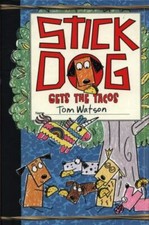 Stick Dog Gets the Tacos: 9; Stick Dog, 9 - 9780062685186, Tom Watson, hardcover