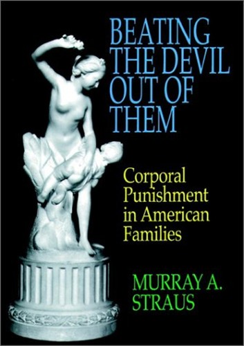 Beating the devil out them - beating,