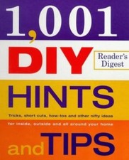 1001 DIY Hints and Tips - Reader's Digest