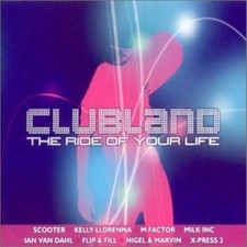 Various : Clubland: THE RIDE OF YOUR LIFE CD (2002) Expertly Refurbished Product