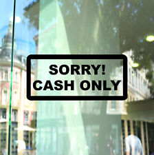 Sorry Cash Only Sticker