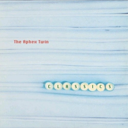 Aphex twin classics vinyl - aphex,