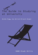 The Stress-Free Guide to Studying at University (SAGE Study Skil
