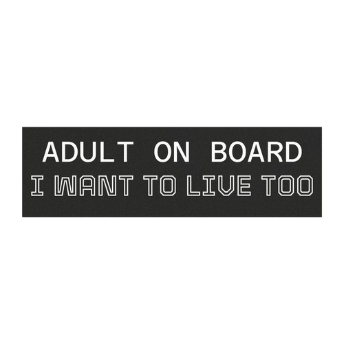Adult board want to live - board, i
