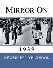 Mirror On 1939: Newspaper