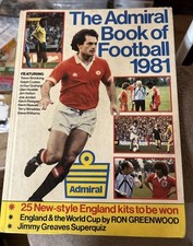 The Admiral Book Of Football 1981 Vintage Admiral Annual / Book Hardback