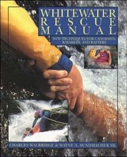 Whitewater Rescue Manual: New
