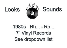 1980s 7" VINYLS - VARIOUS ARTISTS / TITLES - RH... - RO... - EX / VG+