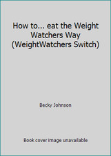 How to... eat the Weight