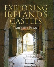 Exploring Ireland's Castles by