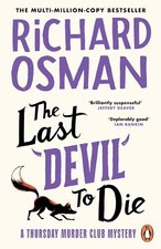 The Last Devil To Die: The fourth novel in the multi-million copy bestselling m