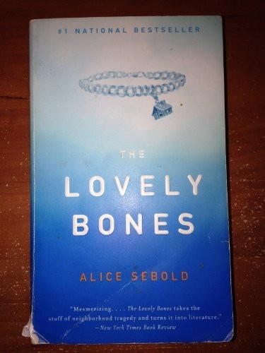 The lovely bones - bones,, sebold