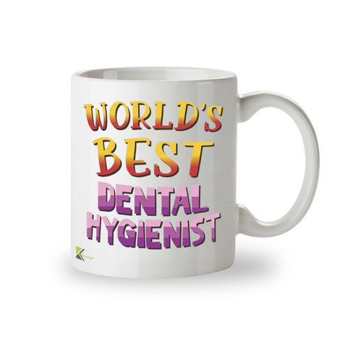 Worlds best dental hygienist - worlds,