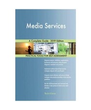 Media Services A Complete Guide - 2019 Edition, Gerardus Blokdyk
