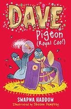 Dave Pigeon (Royal Coo!): 1 by Haddow, Swapna Book The Cheap Fast Free Post