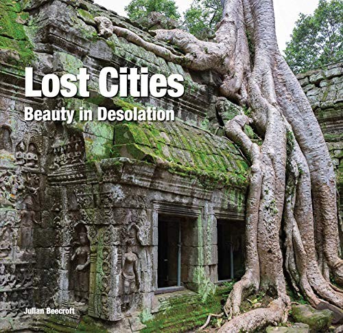 Lost cities beauty in - lost, cities: