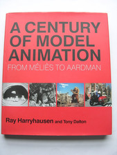 A CENTURY OF MODEL ANIMATION