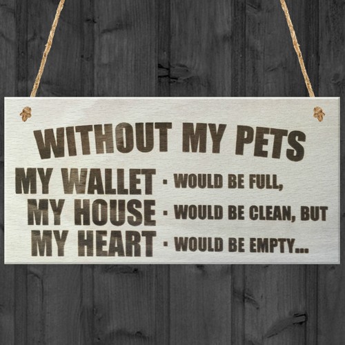 Without pets wooden hanging - without, my