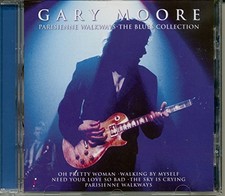 Gary Moore - Parisienne Walkways: The Blues Collection - Gary Moore CD BJVG The