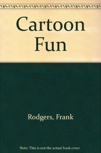 Cartoon fun rodgers frank - cartoon,