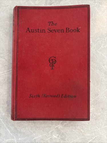The austin seven book - seven, r.t