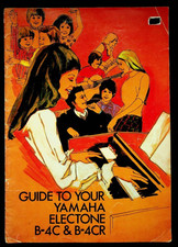 Guide to Your Yamaha Electone B-4C & B-4CR Organ Keyboard Instructions Manual