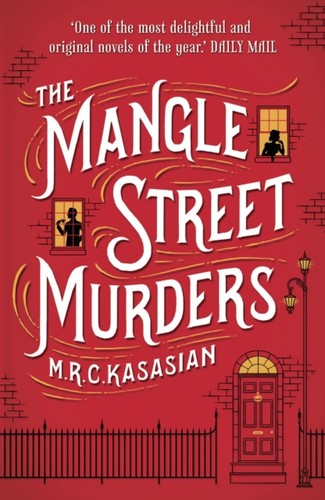 Mangle street murders - mangle, by