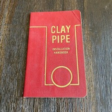 Vintage Clay Pipe Installation Handbook Book Revised Reprinted Edition 1965