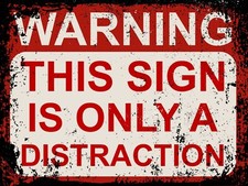 Funny Warning Sign Vintage