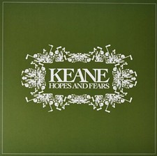 Keane hopes and - keane, fears