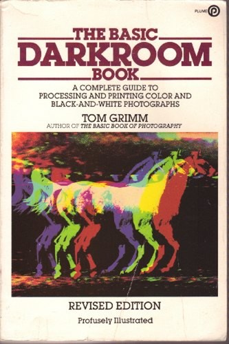 The basic darkroom book - darkroom, :