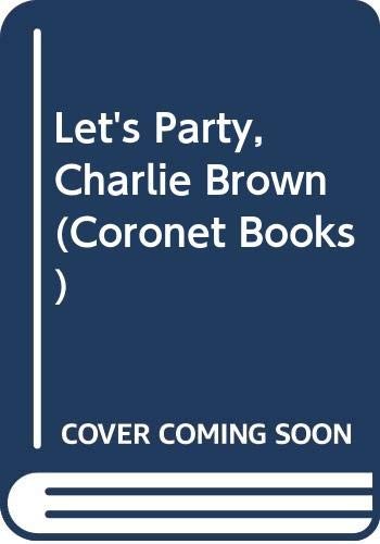 Let party charlie brown - let's,
