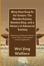 Wing Chun Kung Fu For Seniors