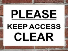 Please Keep Access Clear