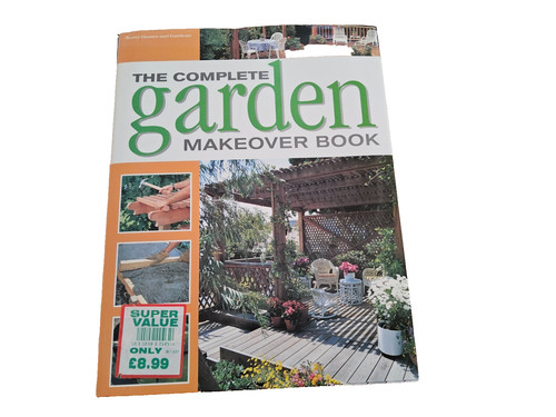 The complete garden - the, makeover
