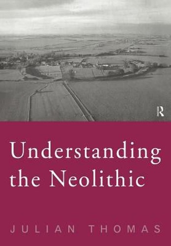 Understanding the neolithic - the,
