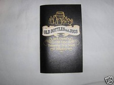 Jack daniel's Old Bottles & Jugs Reference Book