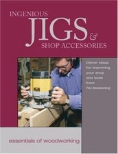 Ingenious Jigs and Shop Accessor- paperback, Fine Woodworking Mag, 9781561582969