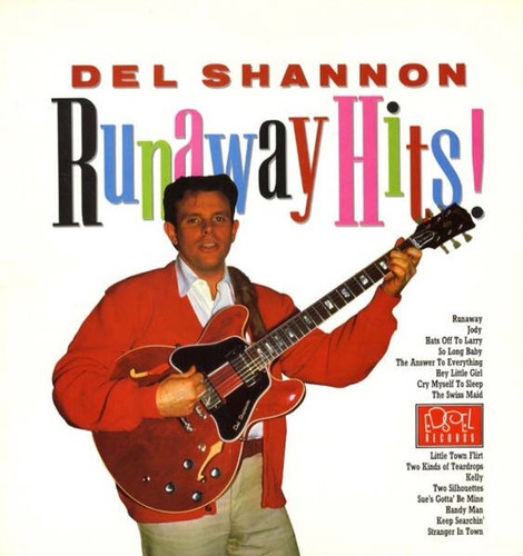Del shannon runaway hits - shannon,