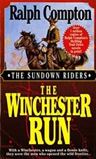 The Winchester Run : With a