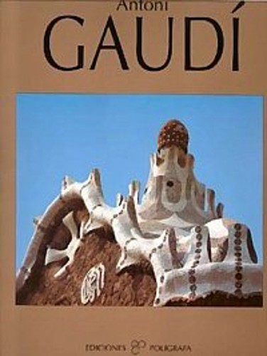 Gaudi antoni hardcover - gaudi,,