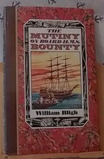 The Mutiny On Board H. M. S. Bounty Facsimile By William Bligh HB 1981