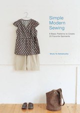 Simple Modern Sewing: 8 Basic